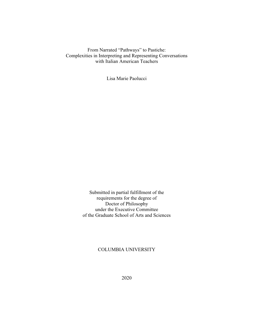 To Pastiche: Complexities in Interpreting and Representing Conversations with Italian American Teachers