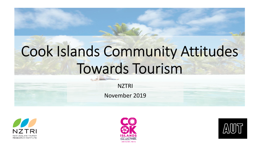 Cook Islands Community Attitudes Towards Tourism NZTRI November 2019 Introduction