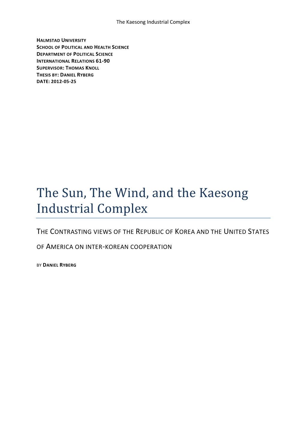 Thesis Plan: the Gaeseong Industrial Complex