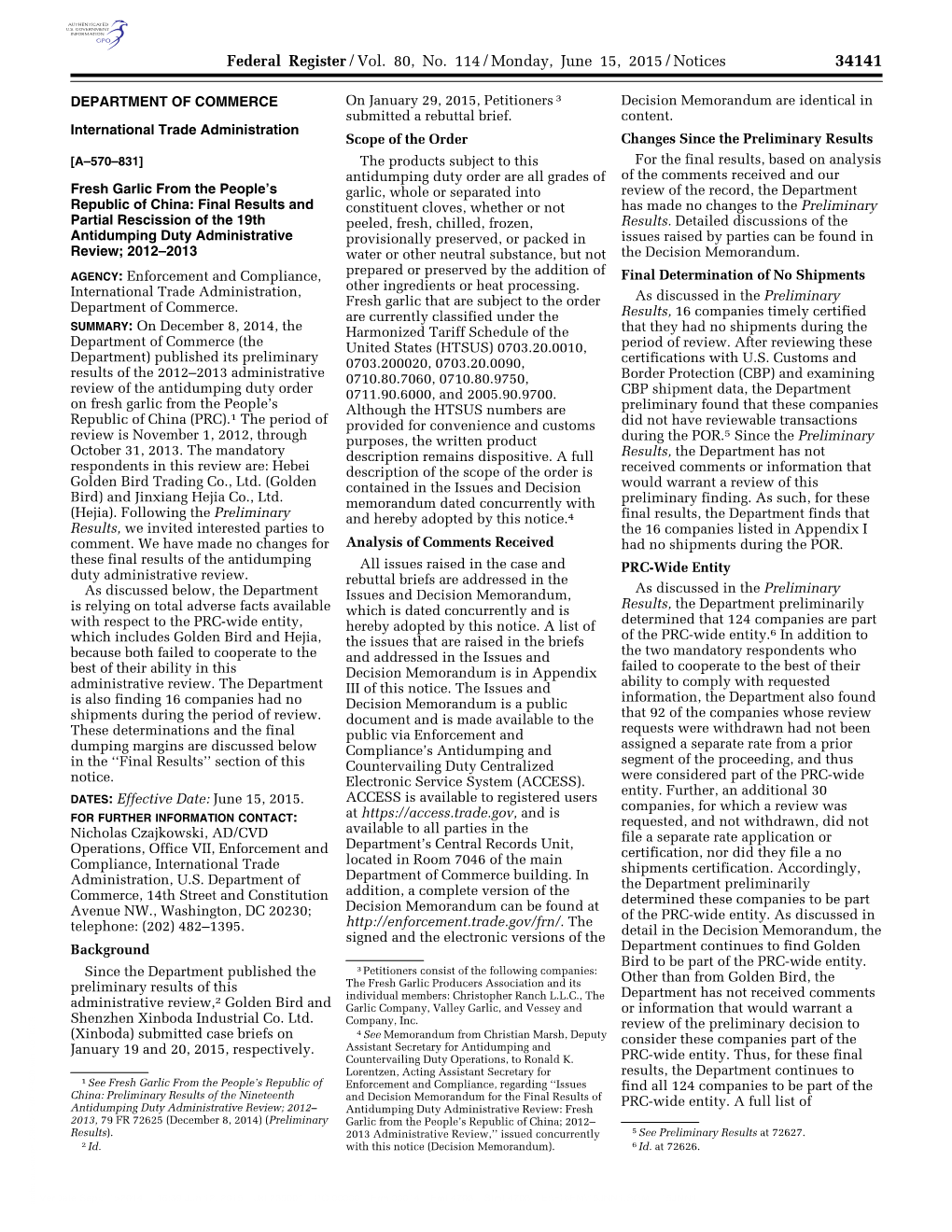 Federal Register/Vol. 80, No. 114/Monday, June 15, 2015/Notices