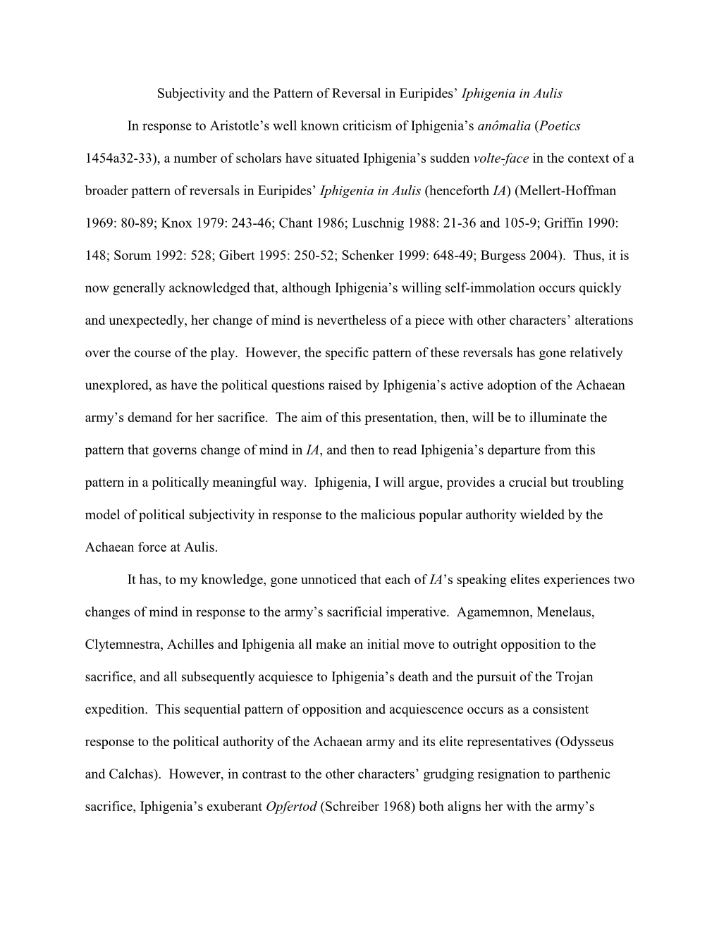 Subjectivity and the Pattern of Reversal in Euripides' Iphigenia in Aulis in Response to Aristotle's Well Known Criticism Of