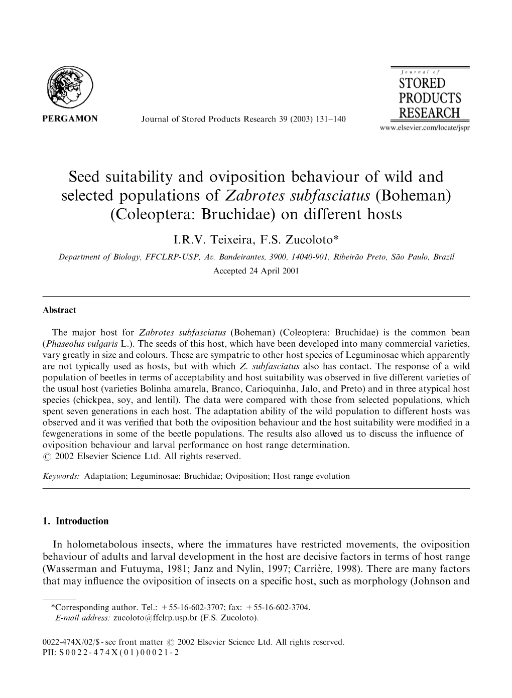 Seed Suitability and Oviposition Behaviour of Wild and Selected Populations of Zabrotes Subfasciatus (Boheman) (Coleoptera: Bruchidae) on Different Hosts I.R.V