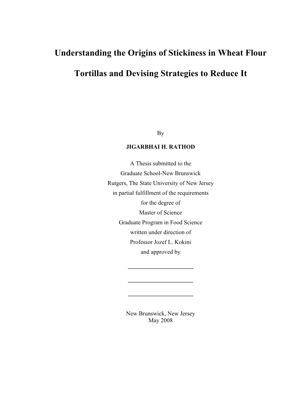 Understanding the Origins of Stickiness in Wheat Flour Tortillas and Devising Strategies to Reduce It