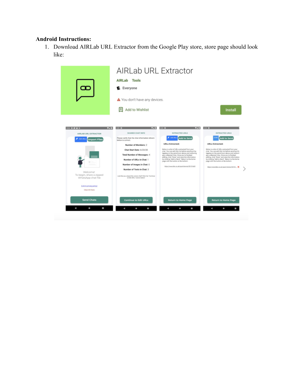 Android Instructions: 1. Download Airlab URL Extractor from the Google Play Store, Store Page Should Look Like