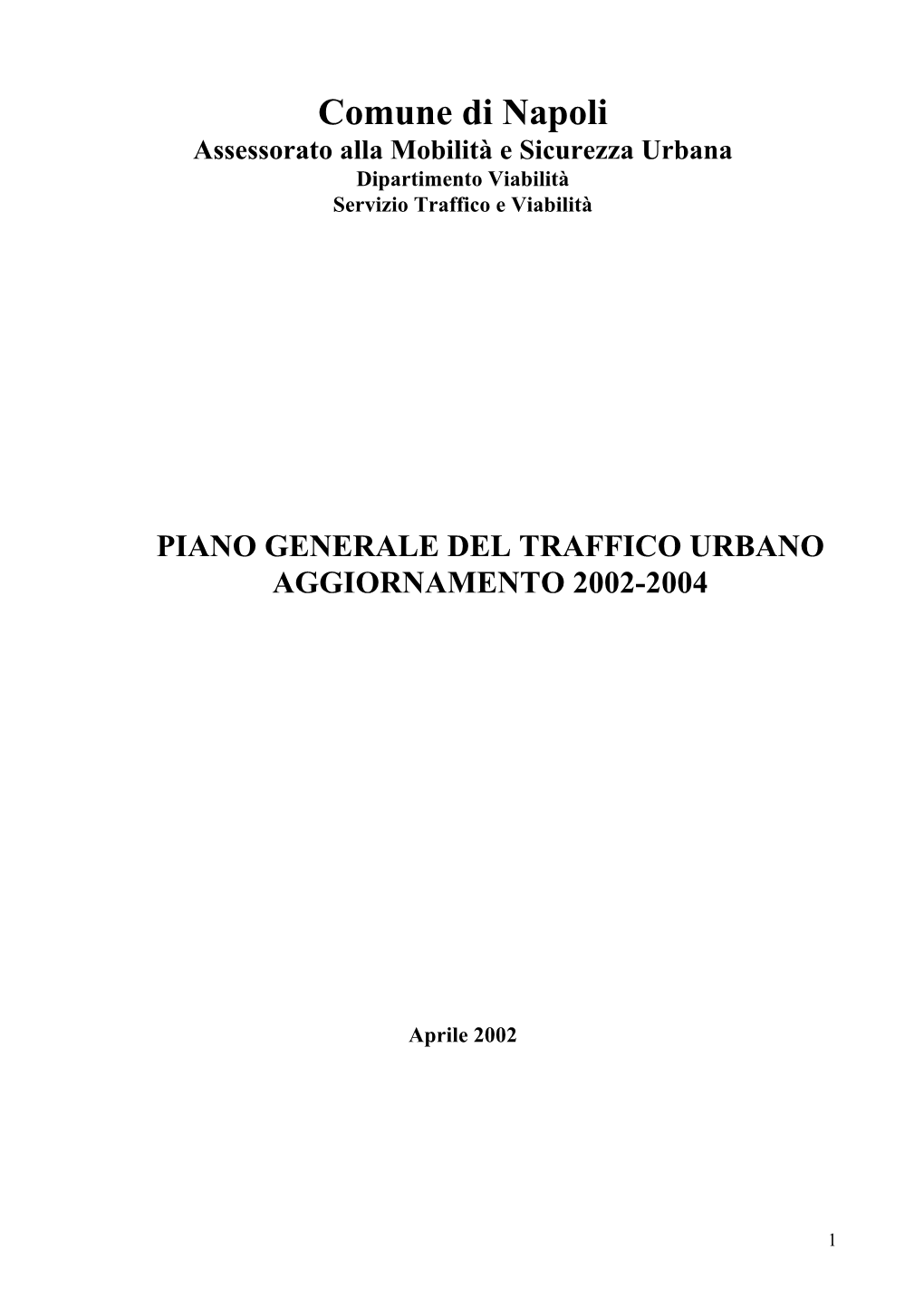 Piano Generale Del Traffico Urbano (Aggiornamento 2002-2004)