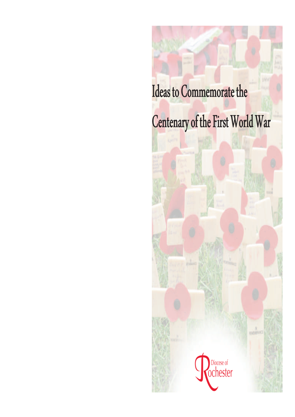 Ideas to Commemorate the Centenary of World War 1 for Print 2 Pages On