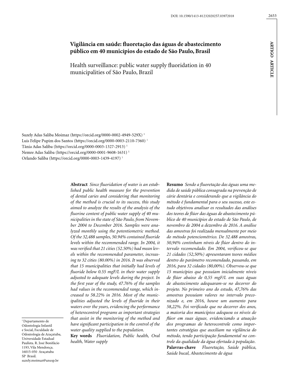 Public Water Supply Fluoridation in 40 Municipalities of São Paulo, Brazil