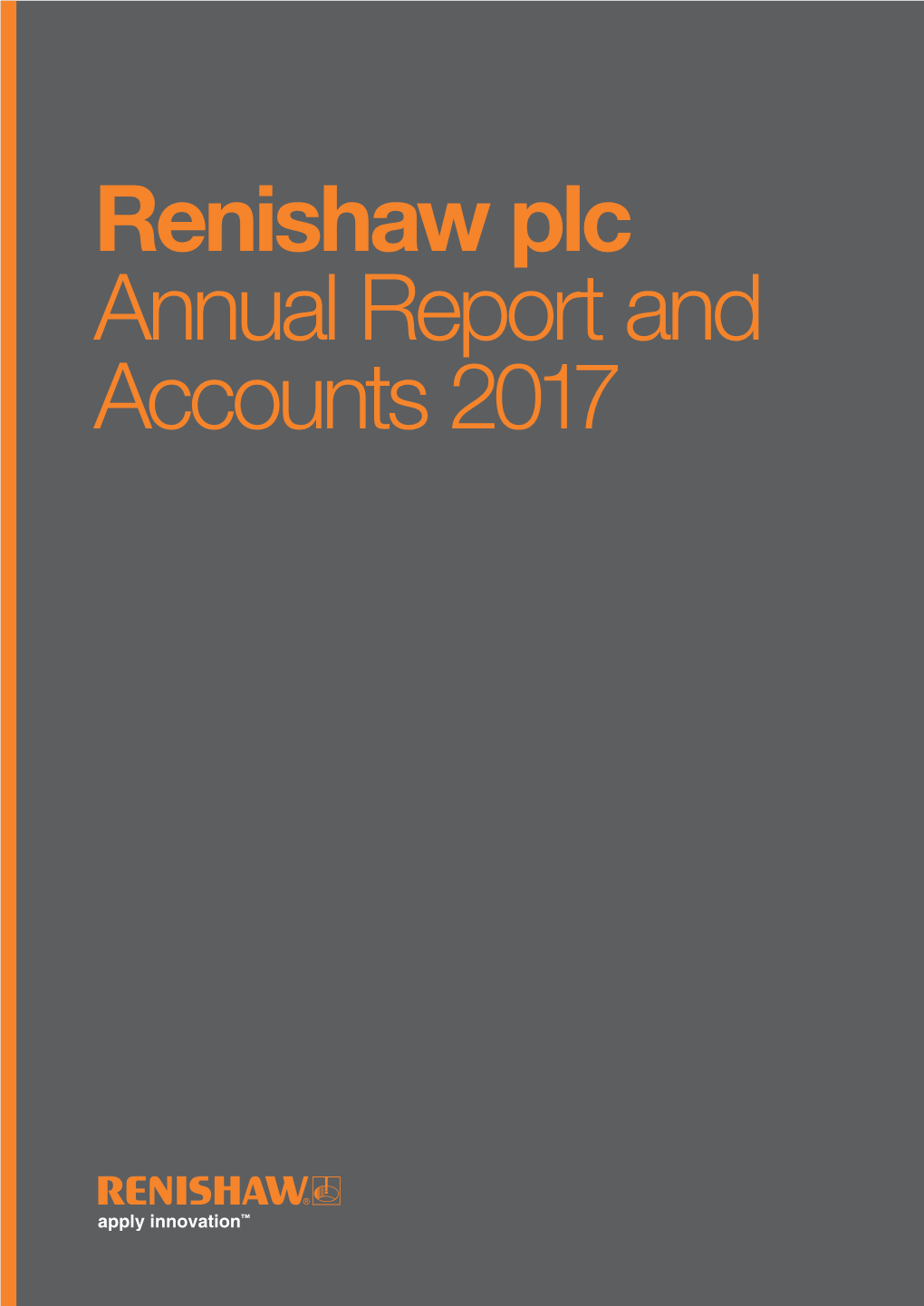 Renishaw Plc Annual Report and Accounts 2017