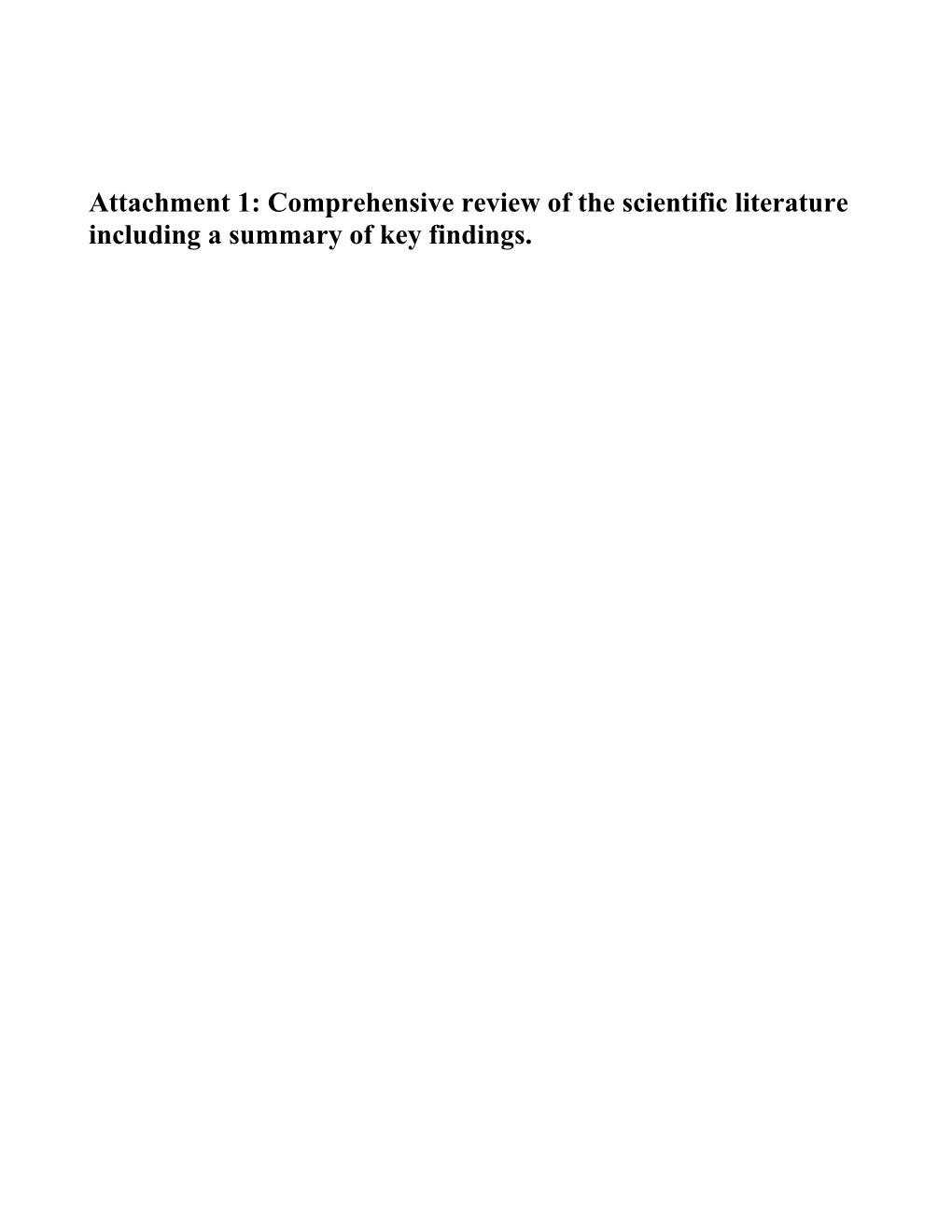 Comprehensive Review of the Scientific Literature Including a Summary of Key Findings