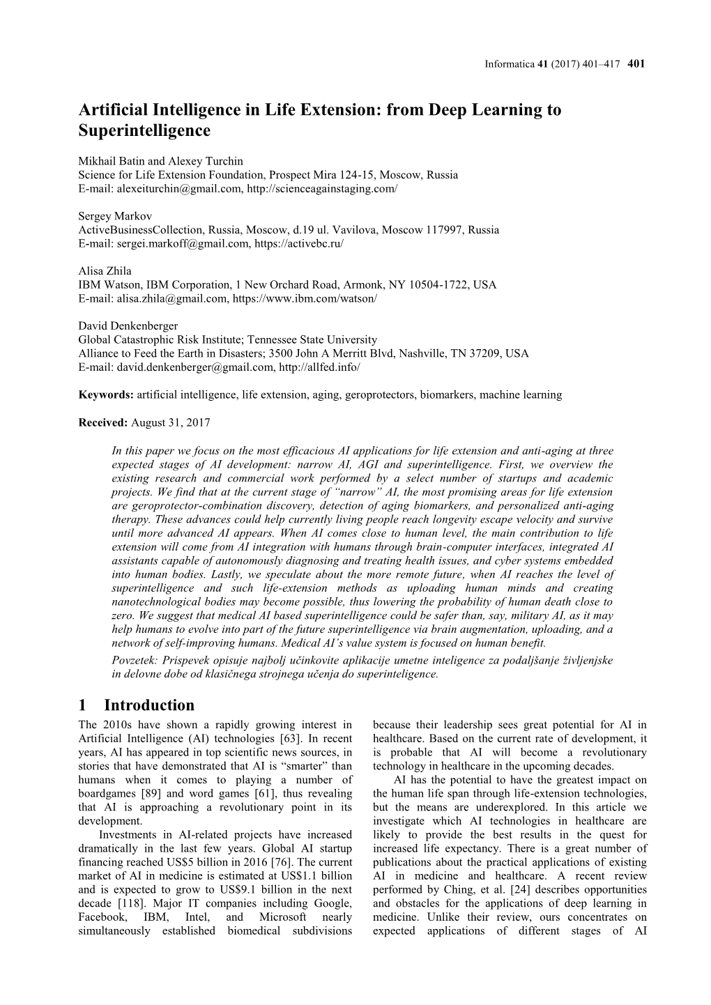 Artificial Intelligence in Life Extension... Informatica 41 (2017) 401–417 403 Learning