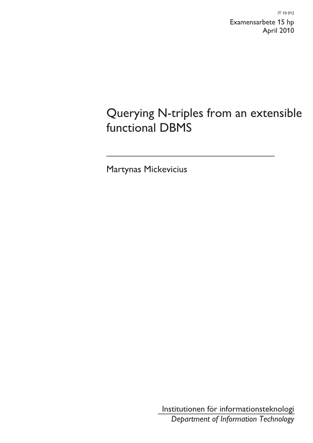 Querying N-Triples from an Extensible Functional DBMS