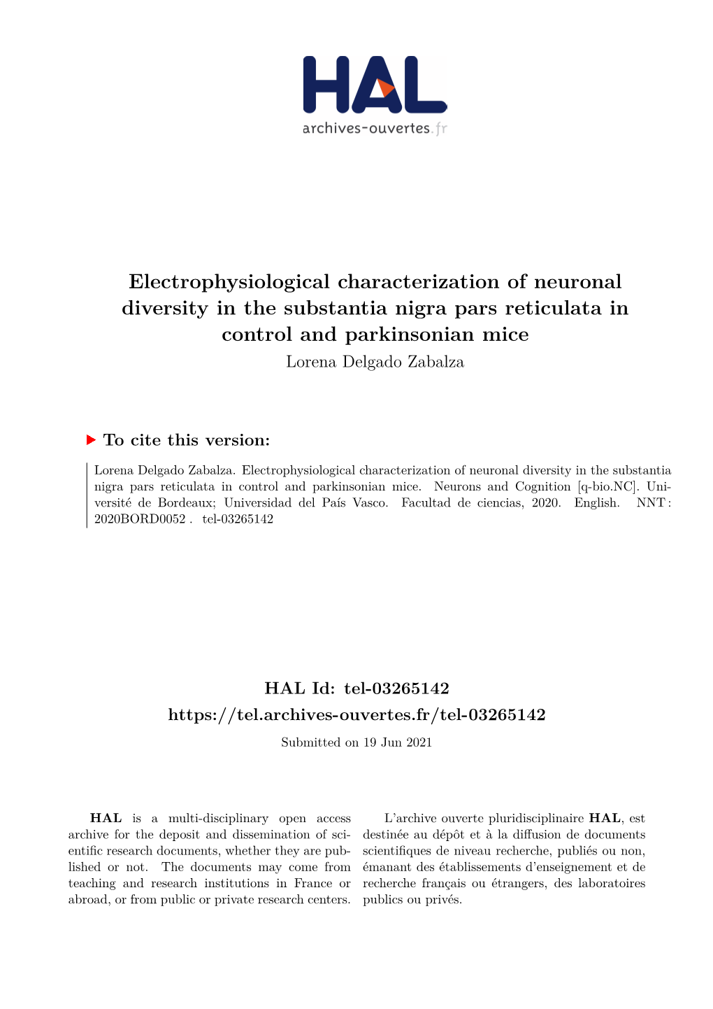 Electrophysiological Characterization of Neuronal Diversity in the Substantia Nigra Pars Reticulata in Control and Parkinsonian Mice Lorena Delgado Zabalza