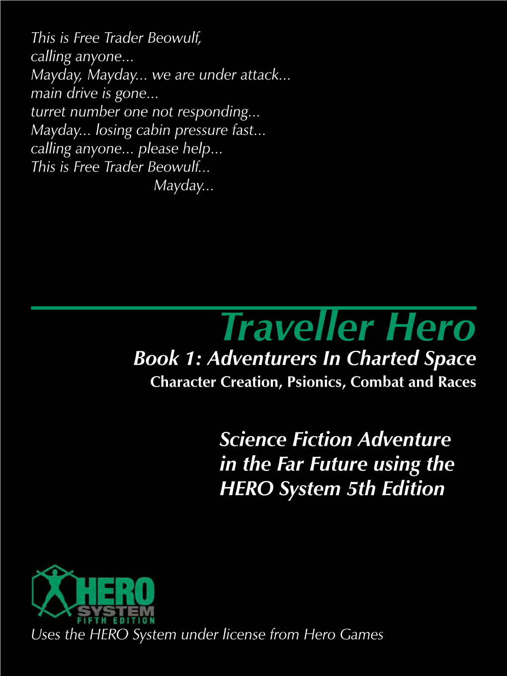 Traveller Hero Book 1: Adventurers in Charted Space Character Creation, Psionics, Combat and Races