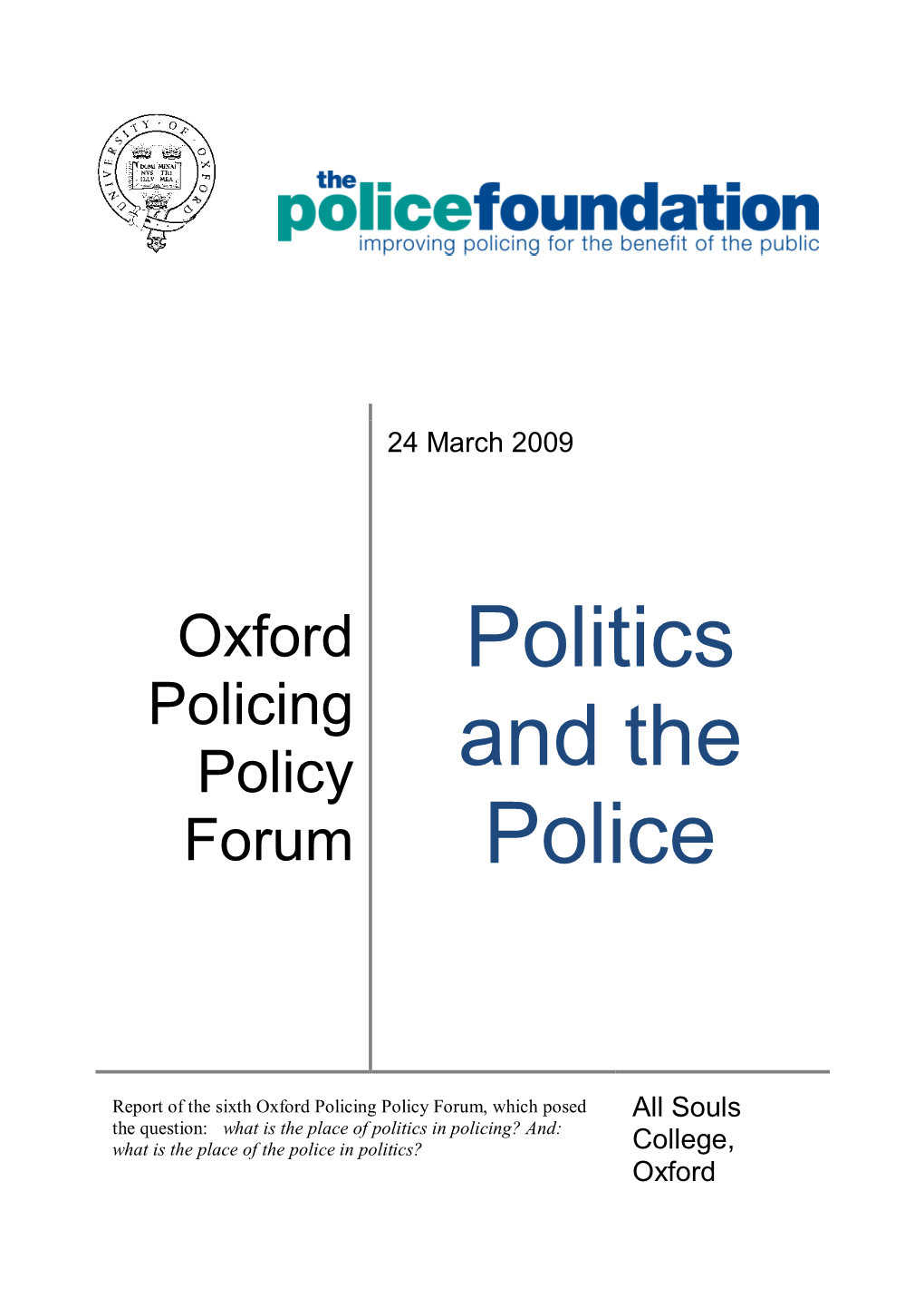 Politics and the Police