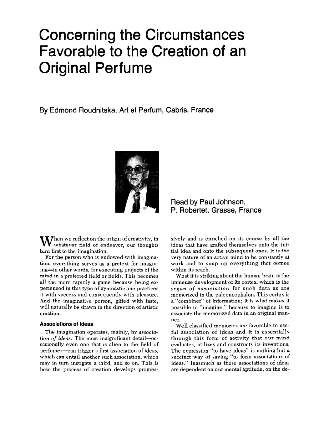 Concerning the Circumstances Favorable to the Creation of an Original Perfume