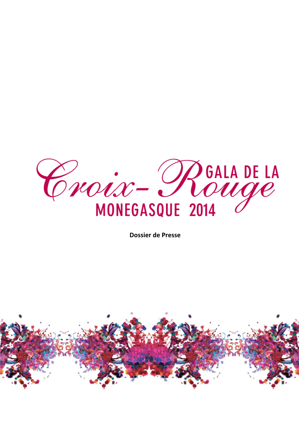 Gala De La Criox-Rouge Monégasque 2014