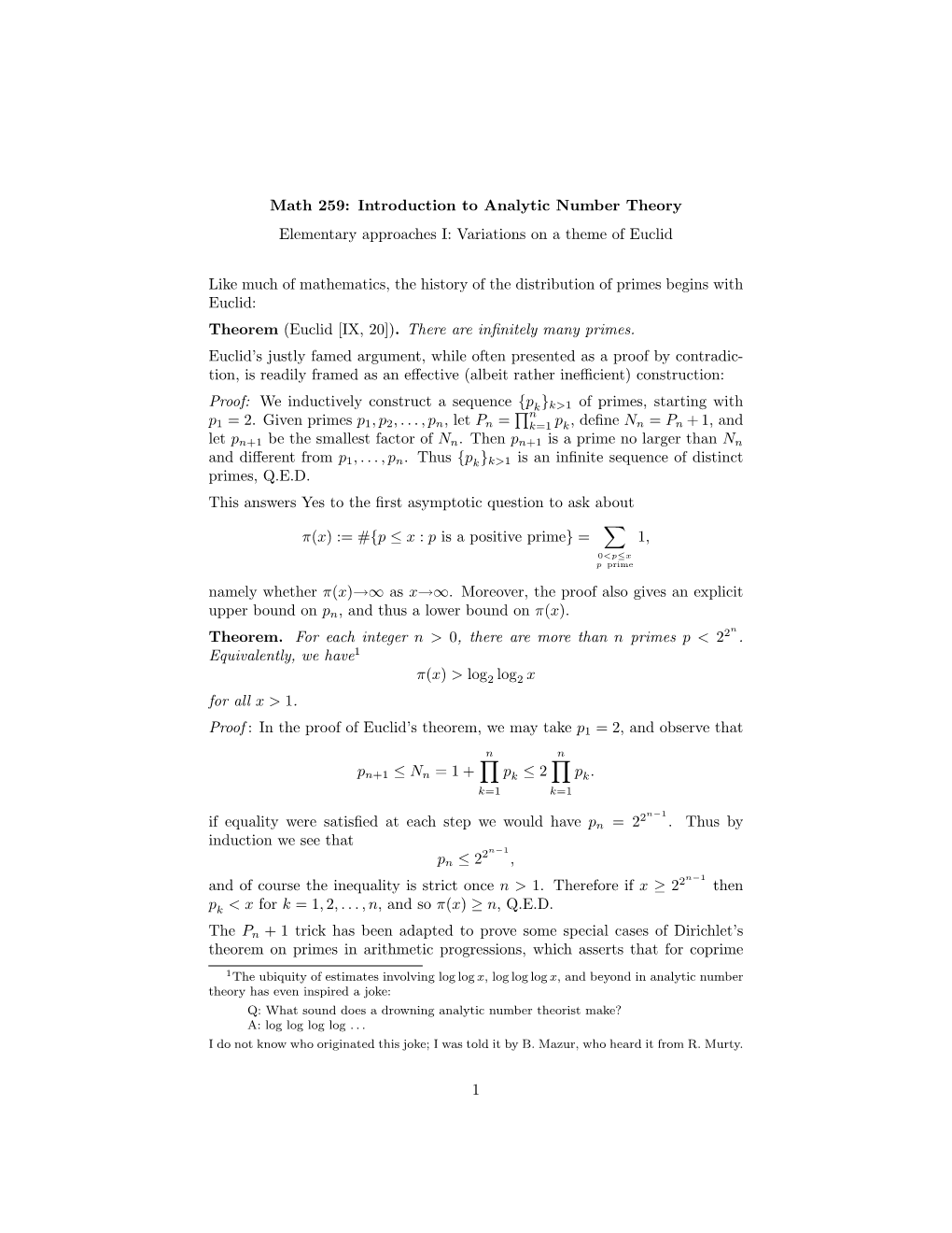 Math 259: Introduction to Analytic Number Theory Elementary Approaches I: Variations on a Theme of Euclid Like Much of Mathemati