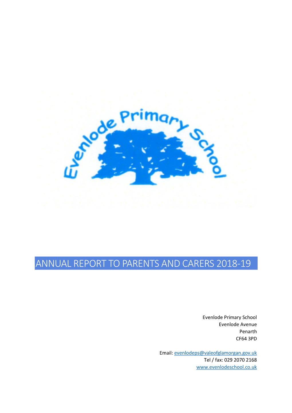 Evenlode Primary School Annual Report to Parents