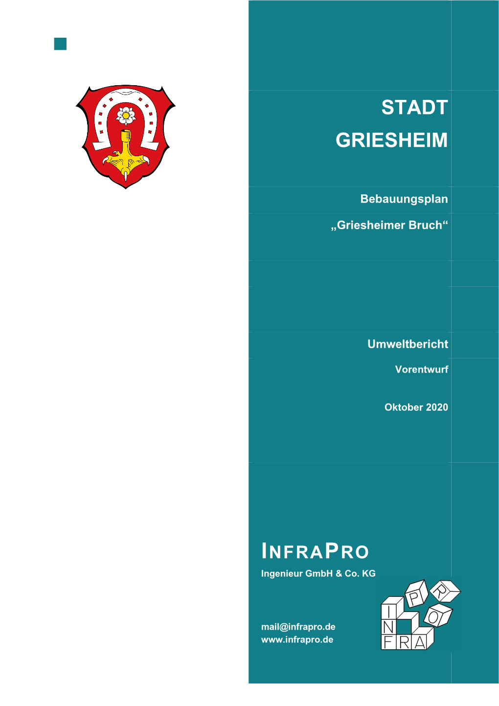 Stadt Griesheim Vorentwurf Bebauungsplan „Griesheimer Bruch“ ______Fassung Vom: 01.10.2020 Seite 1