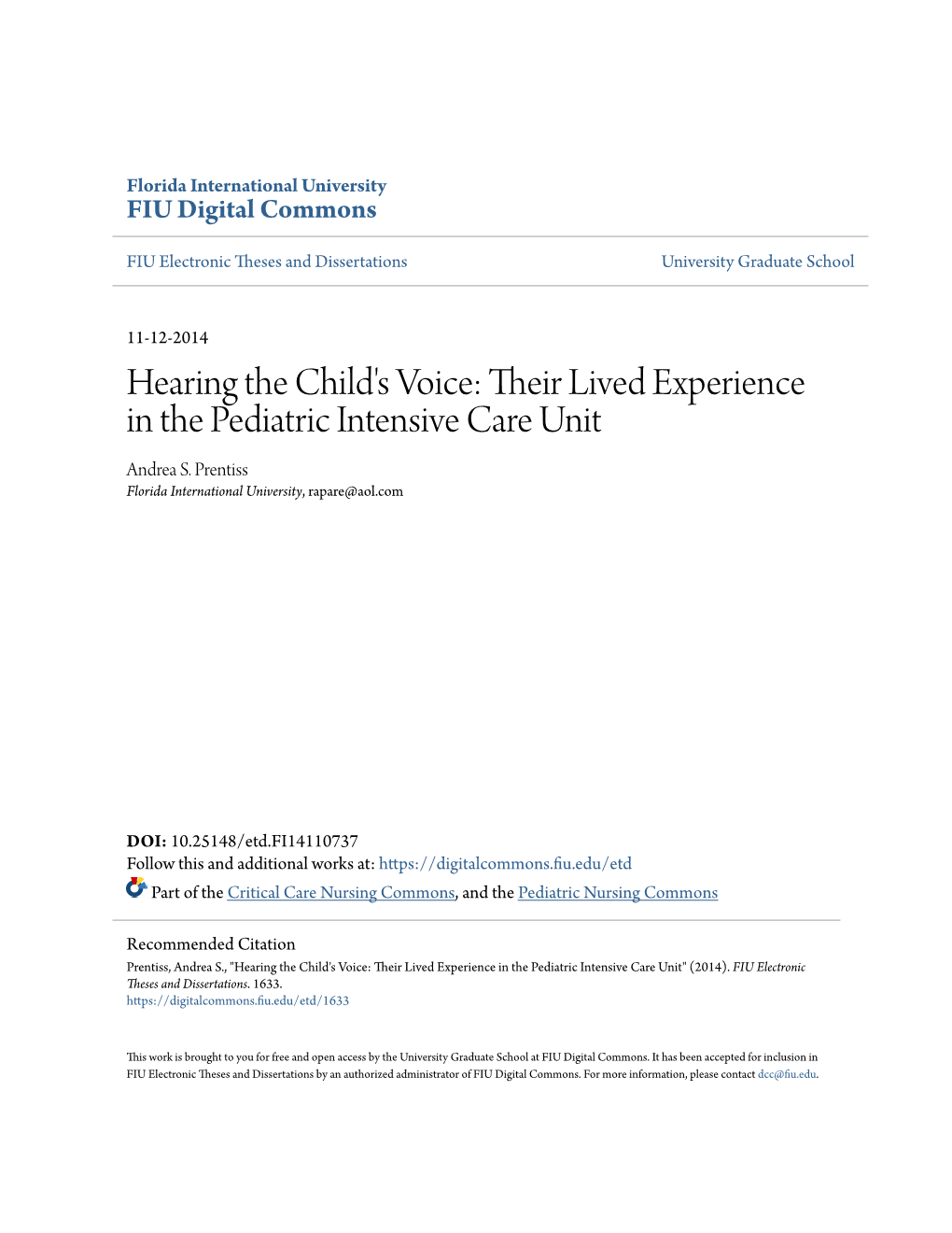 Their Lived Experience in the Pediatric Intensive Care Unit Andrea S