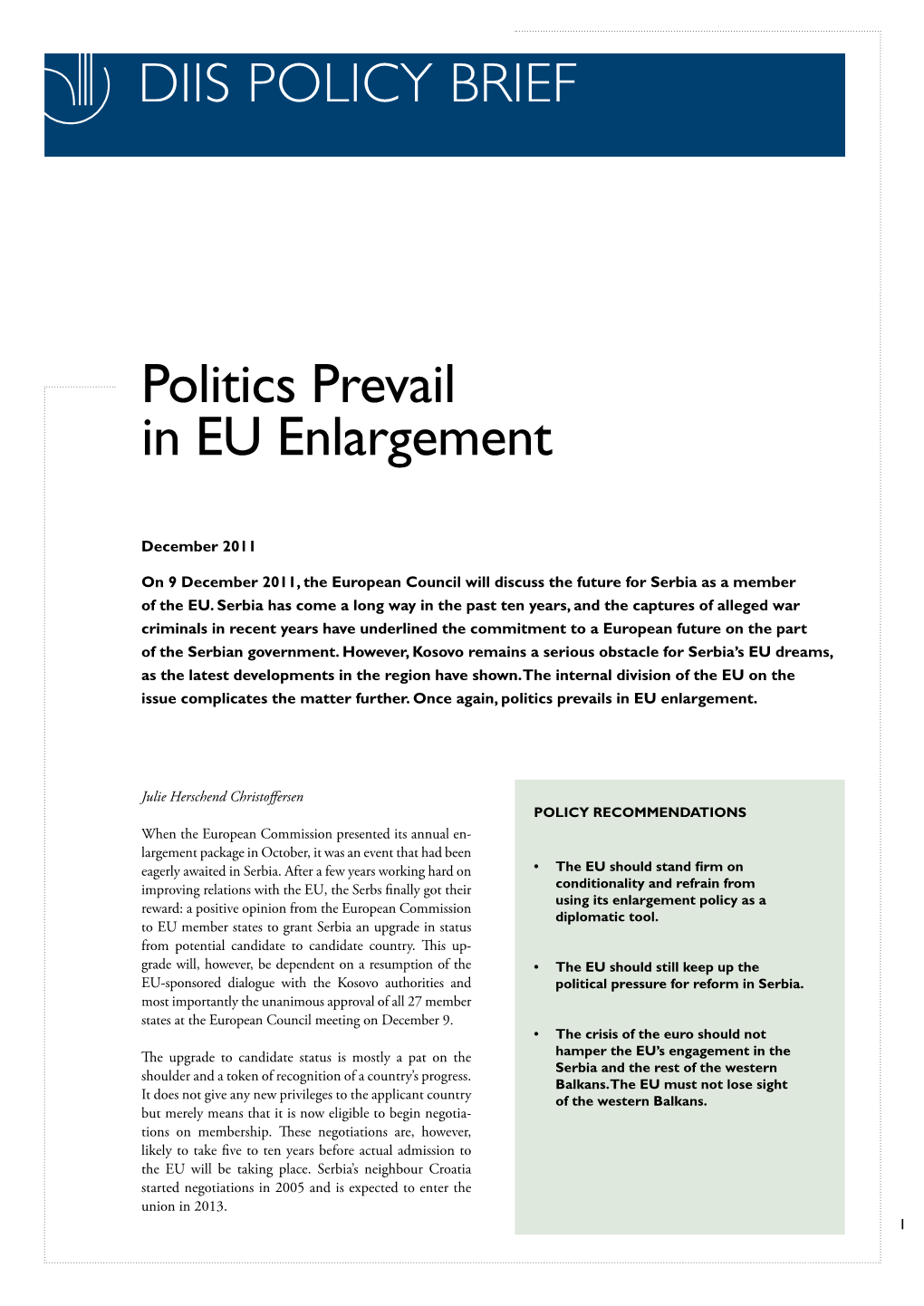 Politics Prevail in EU Enlargement