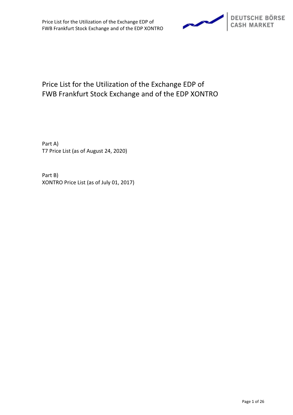 Price List for the Utilization of the Exchange EDP of FWB Frankfurt Stock Exchange and of the EDP XONTRO