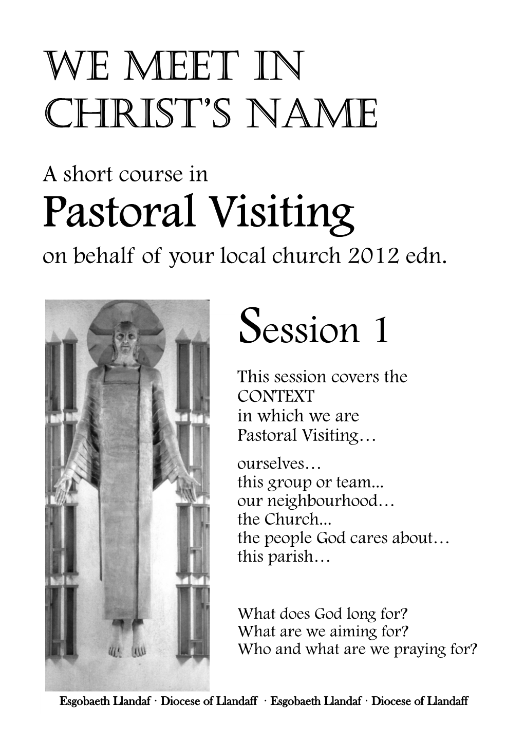 Pastoral Visiting on Behalf of Your Local Church 2012 Edn