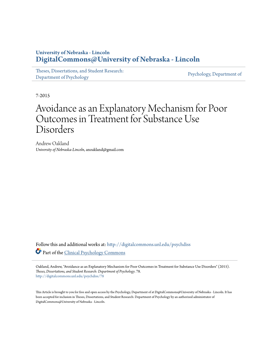 Avoidance As an Explanatory Mechanism for Poor Outcomes in Treatment for Substance Use Disorders Andrew Oakland University of Nebraska-Lincoln, Anoakland@Gmail.Com