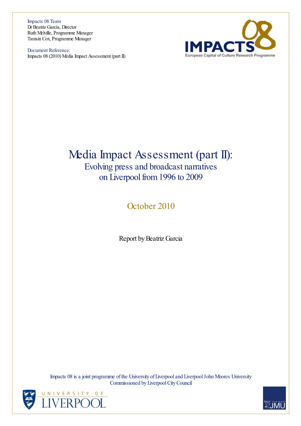 Media Impact Assessment (Part II): Evolving Press and Broadcast Narratives on Liverpool from 1996 to 2009