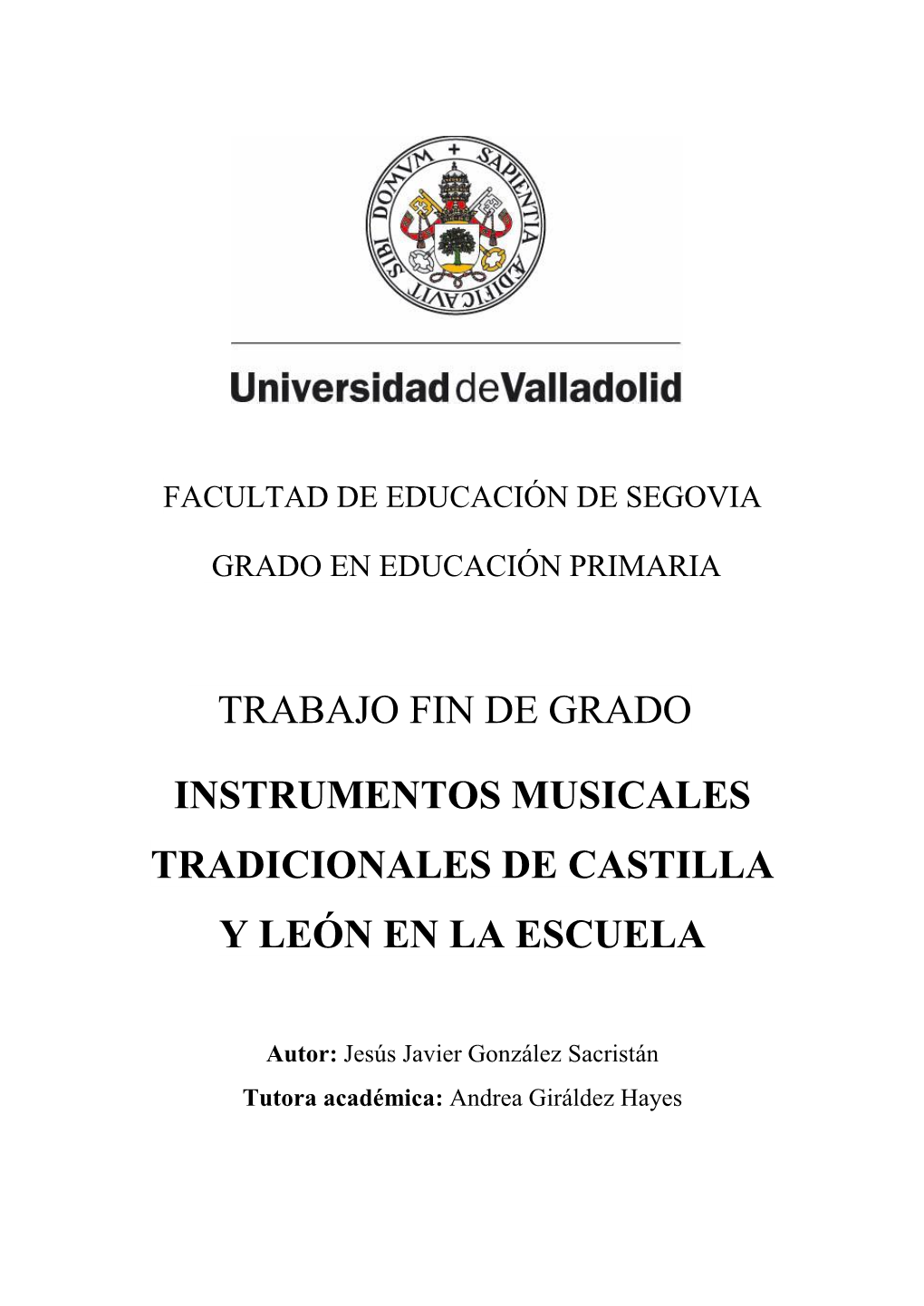 Instrumentos Tradicionales De Castilla Y León, Como La De Aldeamayor De San Martín Y Viana De Cega