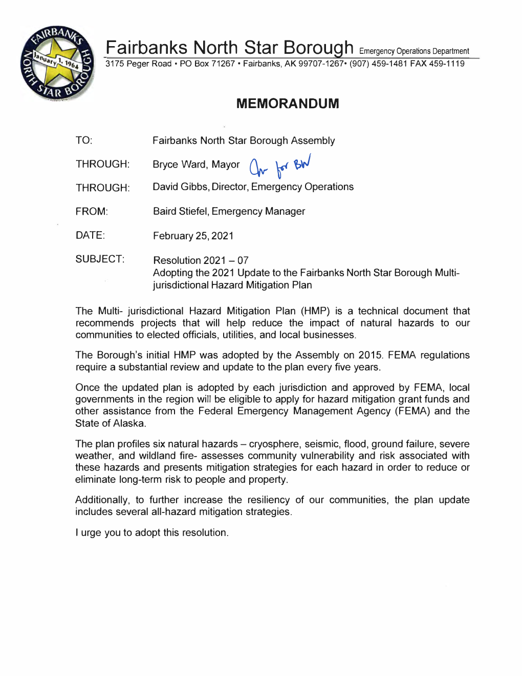 Fairbanks North Star Borough Emergencyoperationsdepartment 3175 Peger Road• PO Box 71267 • Fairbanks, AK99707-1267• (907) 459-1481 FAX459-1119