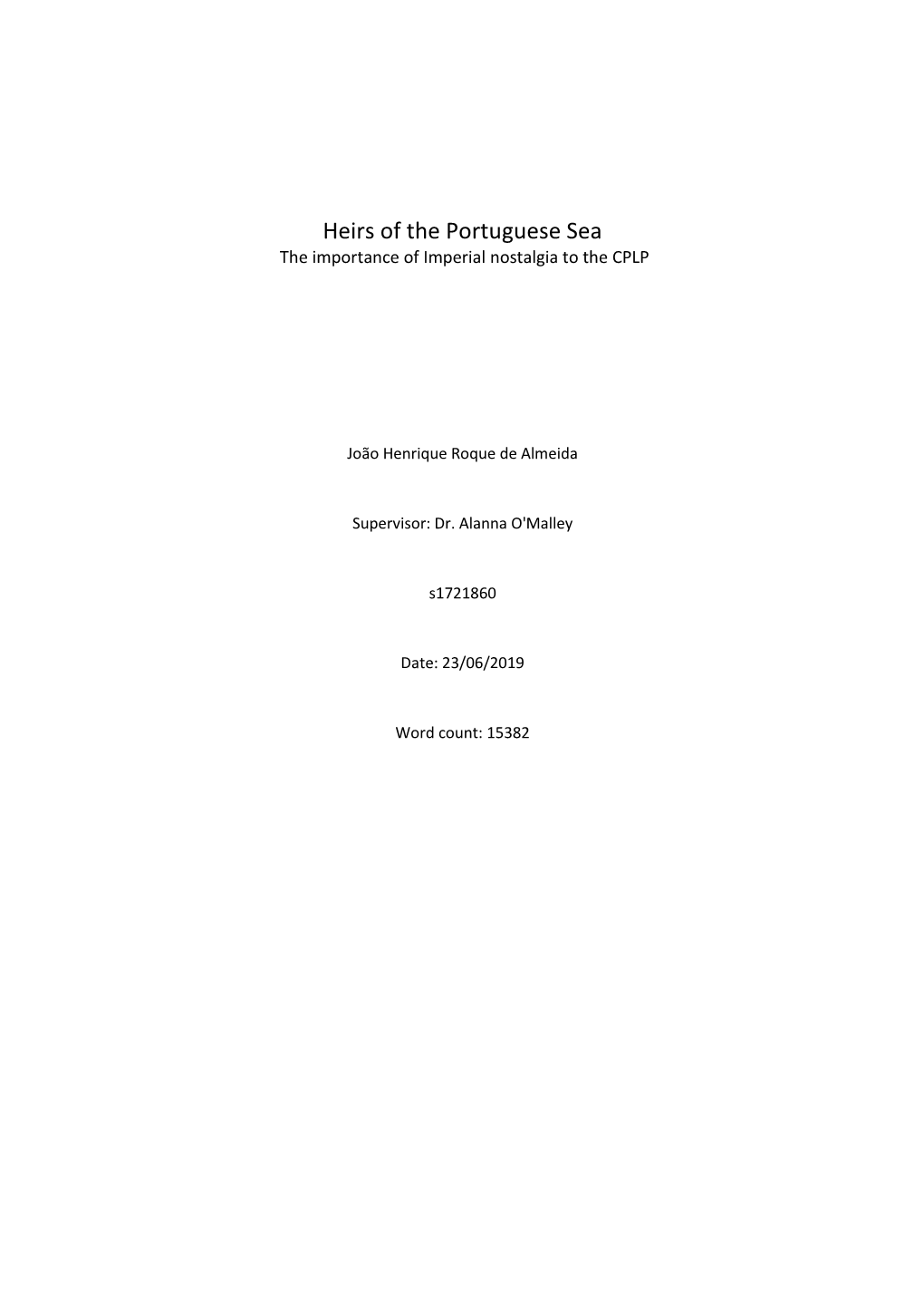 Heirs of the Portuguese Sea the Importance of Imperial Nostalgia to the CPLP
