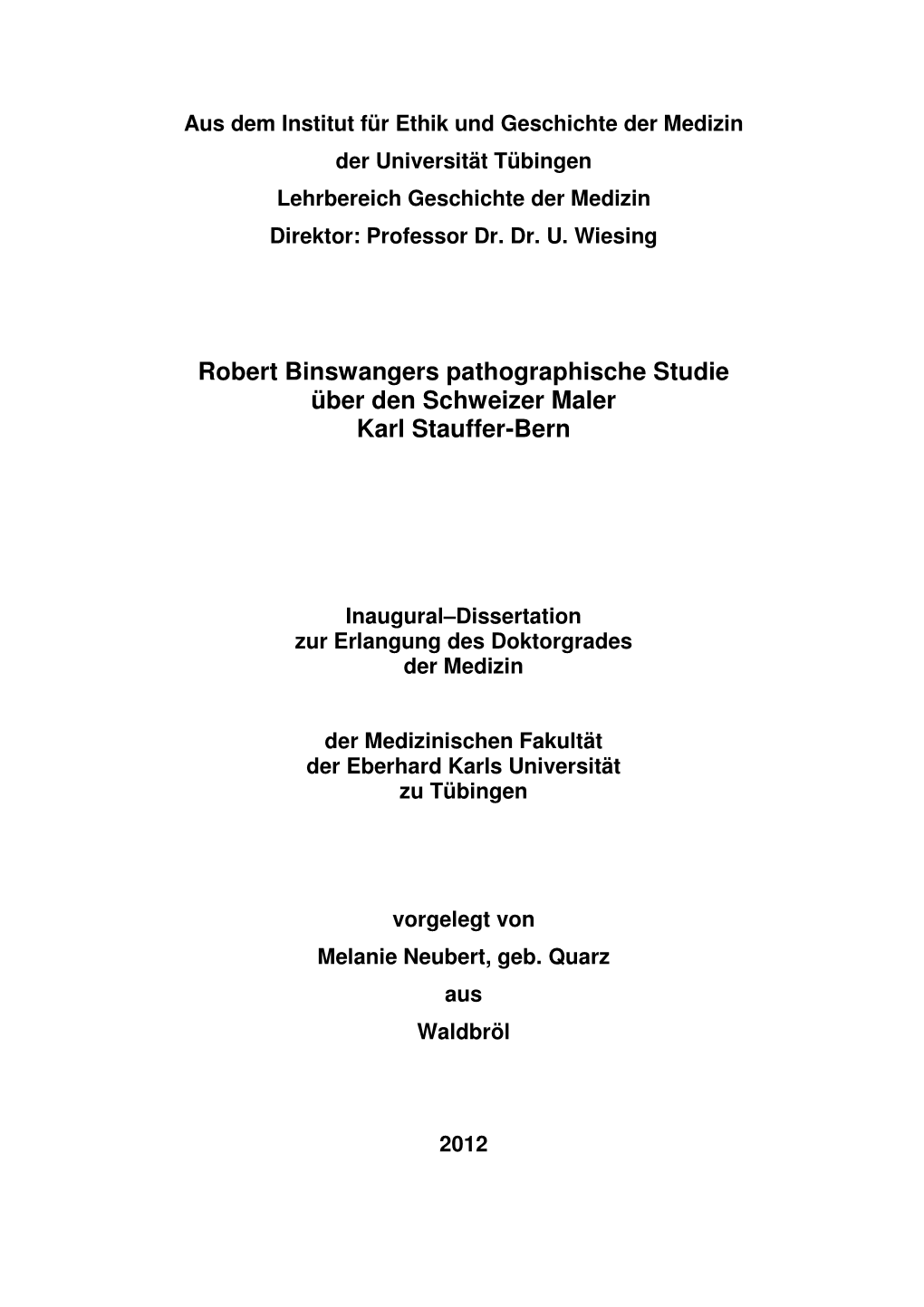 Robert Binswangers Pathographische Studie Über Den Schweizer Maler Karl Stauffer-Bern