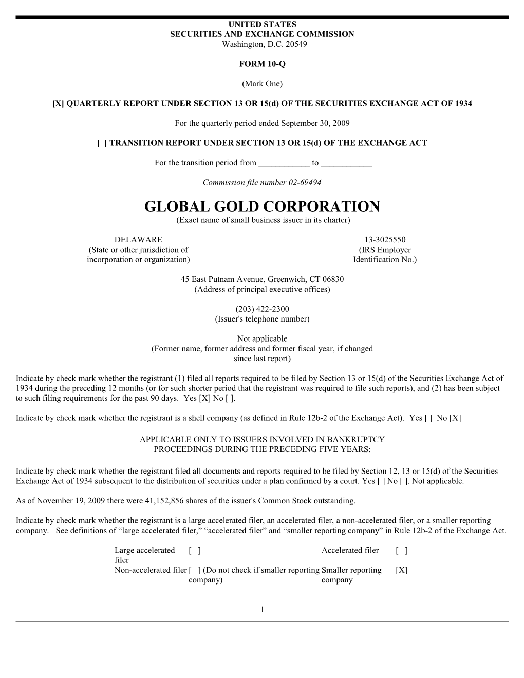 GLOBAL GOLD CORP (Form: 10-Q, Received: 11/19/2009 16:06:27)