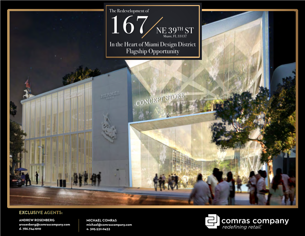 In the Heart of Miami Design District Flagship Opportunity