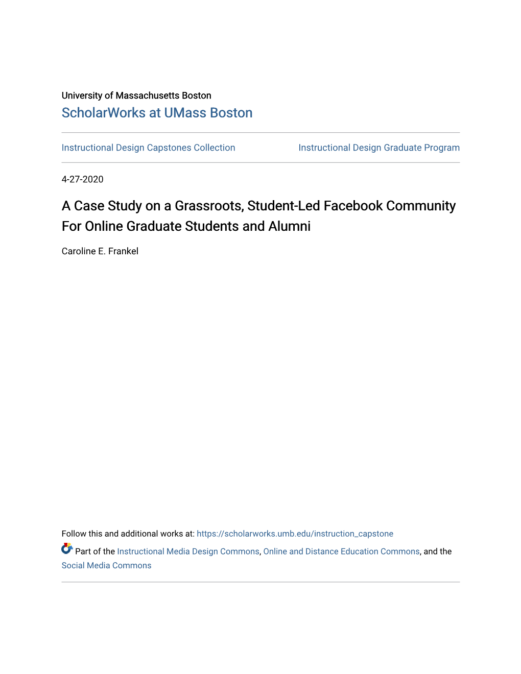 A Case Study on a Grassroots, Student-Led Facebook Community for Online Graduate Students and Alumni