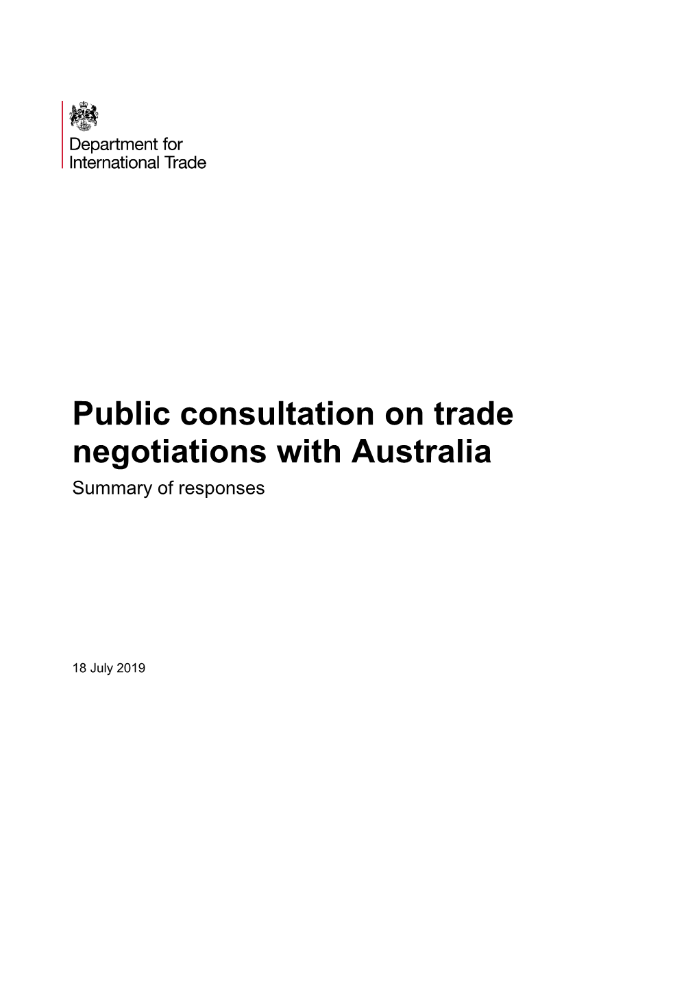 Public Consultation on Trade Negotiations with Australia Summary of Responses