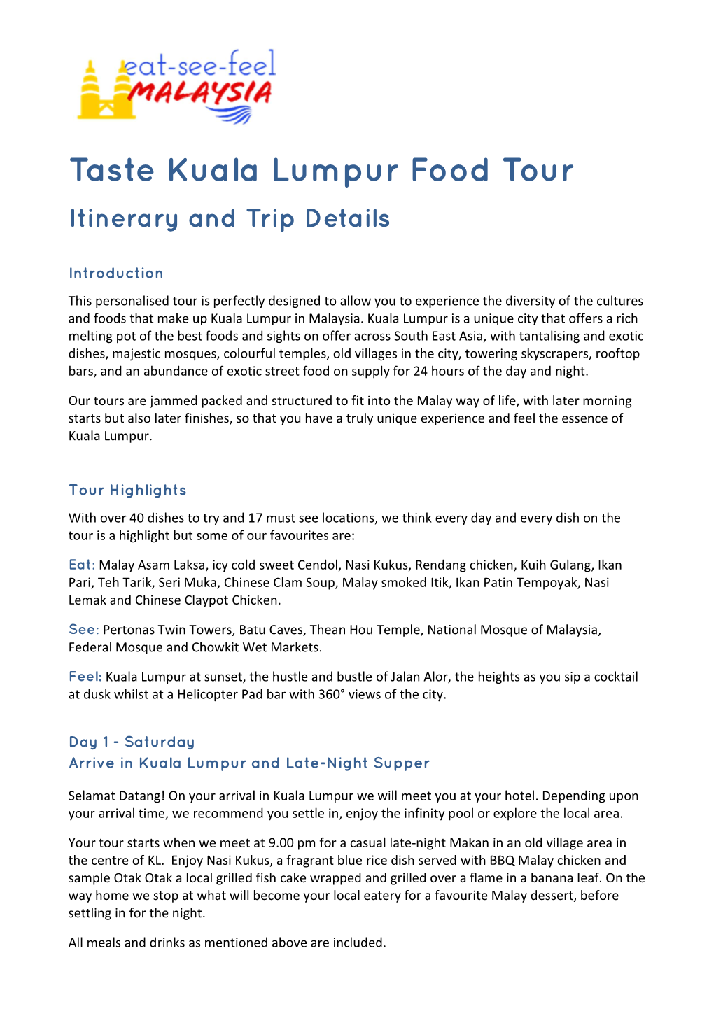 Taste Kuala Lumpur Food Tour Itinerary and Trip Details