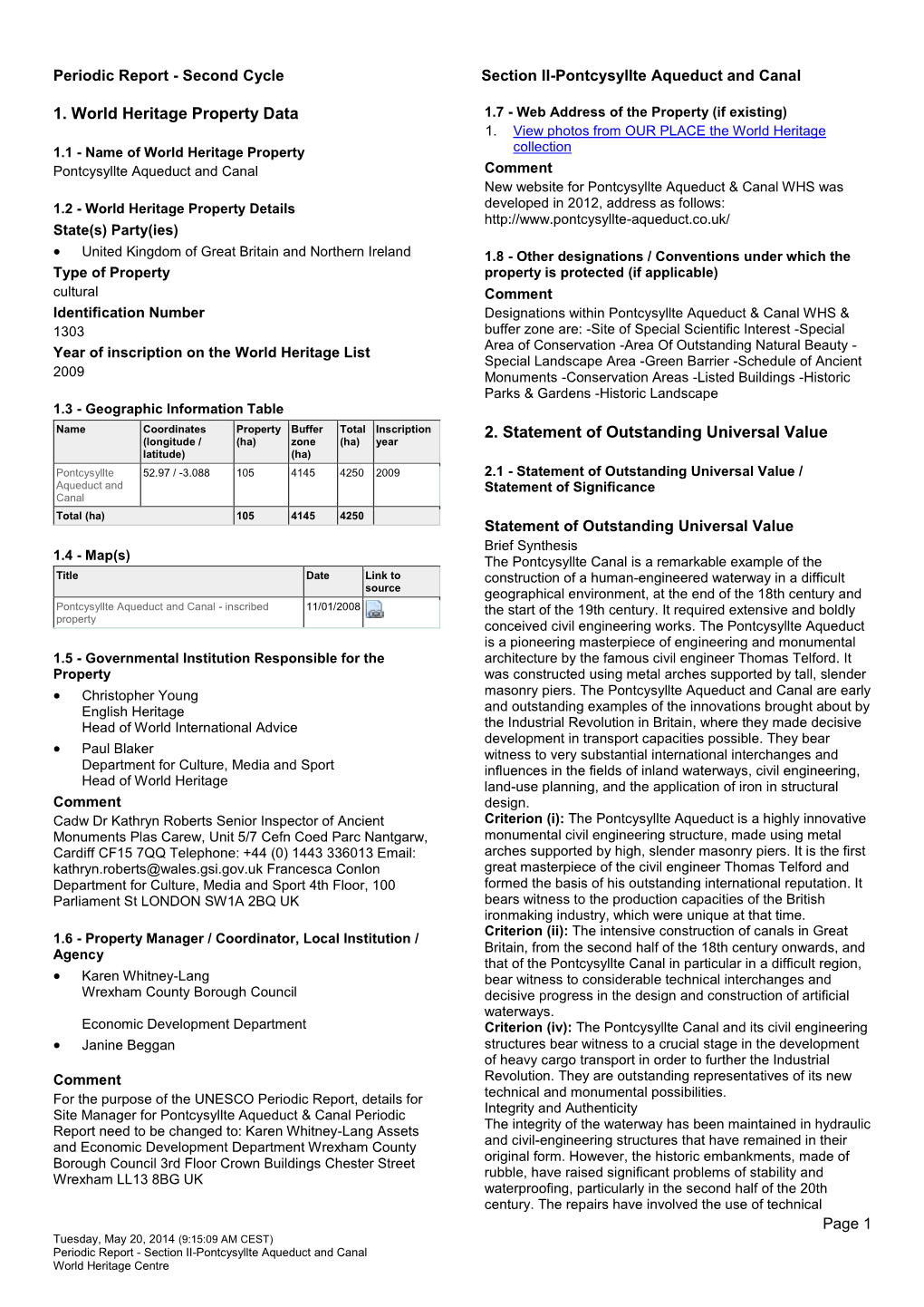 1. World Heritage Property Data 2. Statement of Outstanding Universal