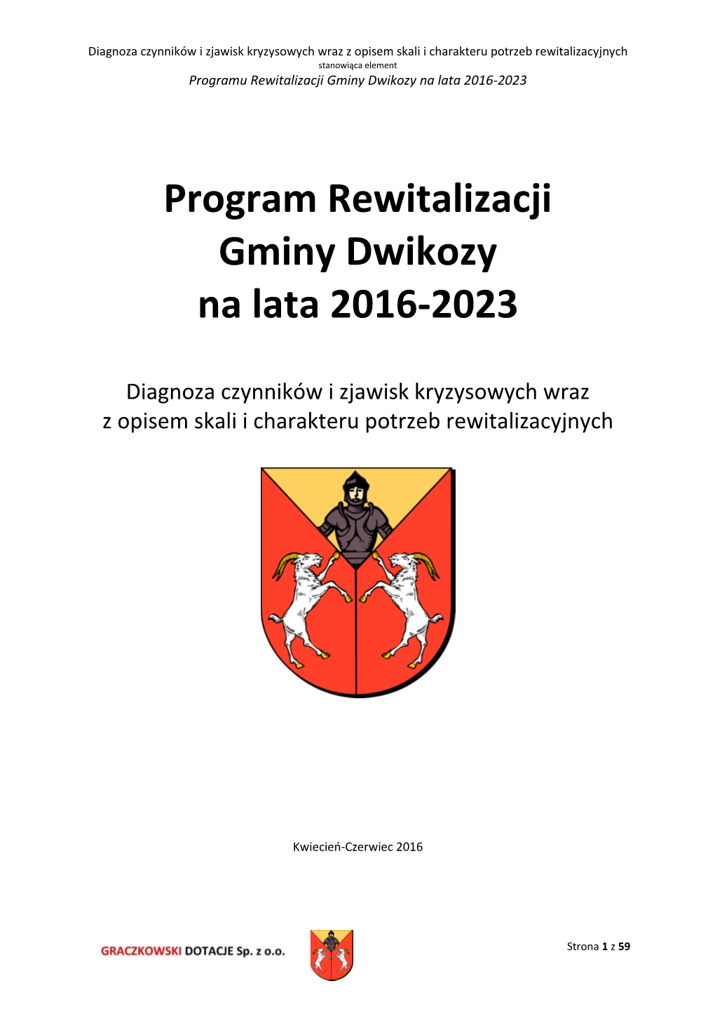 Program Rewitalizacji Gminy Dwikozy Na Lata 2016-2023