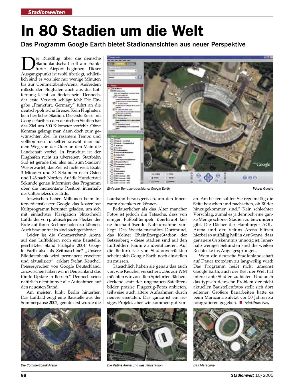 In 80 Stadien Um Die Welt Das Programm Google Earth Bietet Stadionansichten Aus Neuer Perspektive