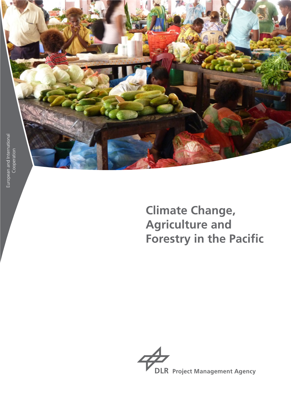 Climate Change, Agriculture and Forestry in the Pacific Table of Content