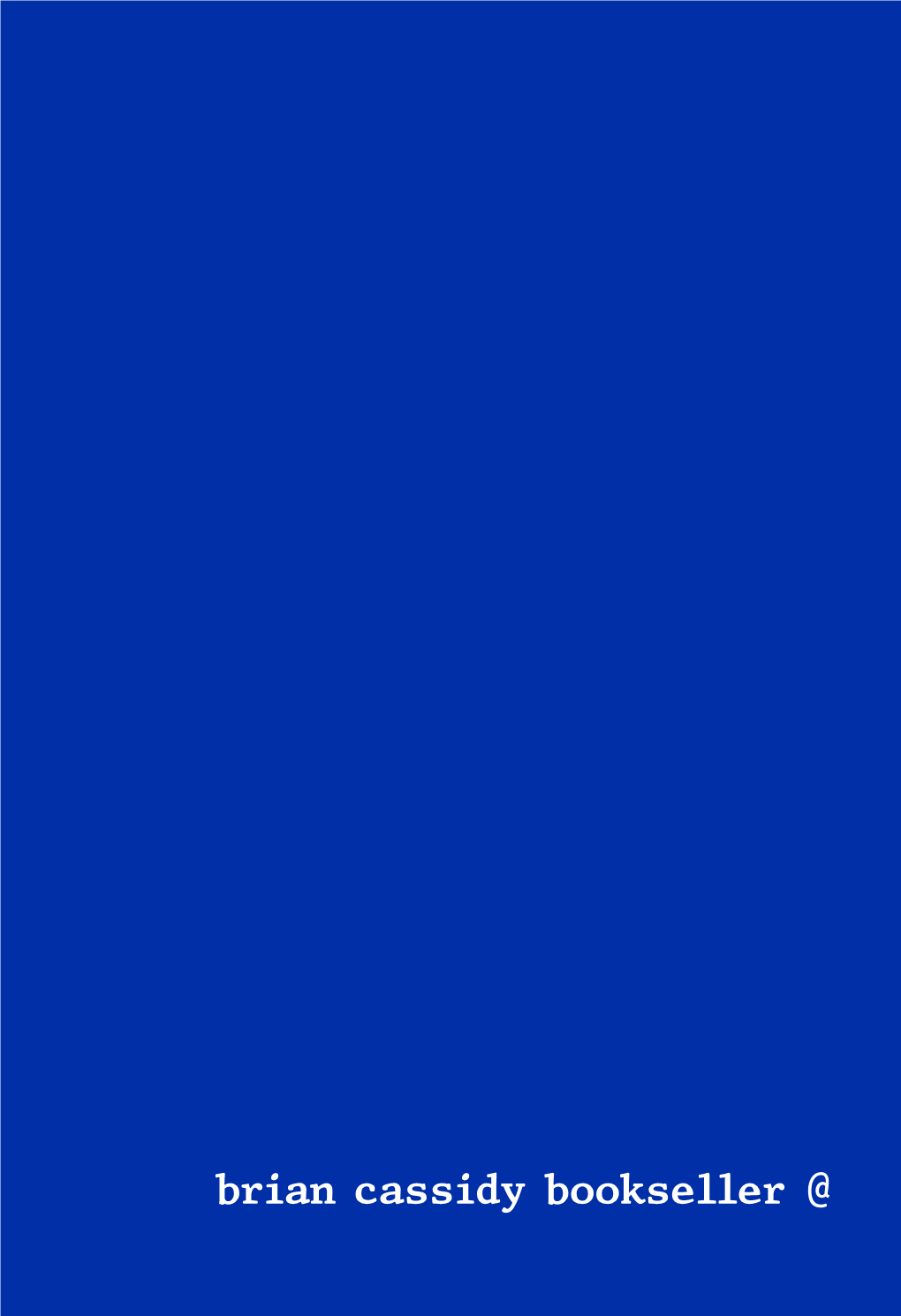 Brian Cassidy Bookseller @ Cover: International Klein Blue (IKB), Item #4