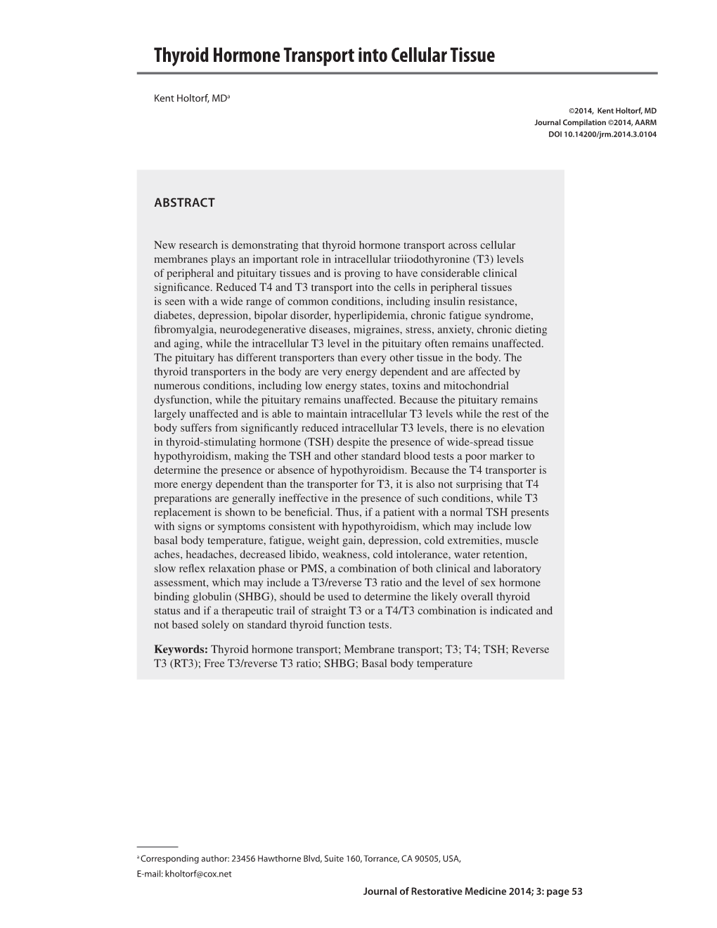 Thyroid Hormone Transport Into Cellular Tissue