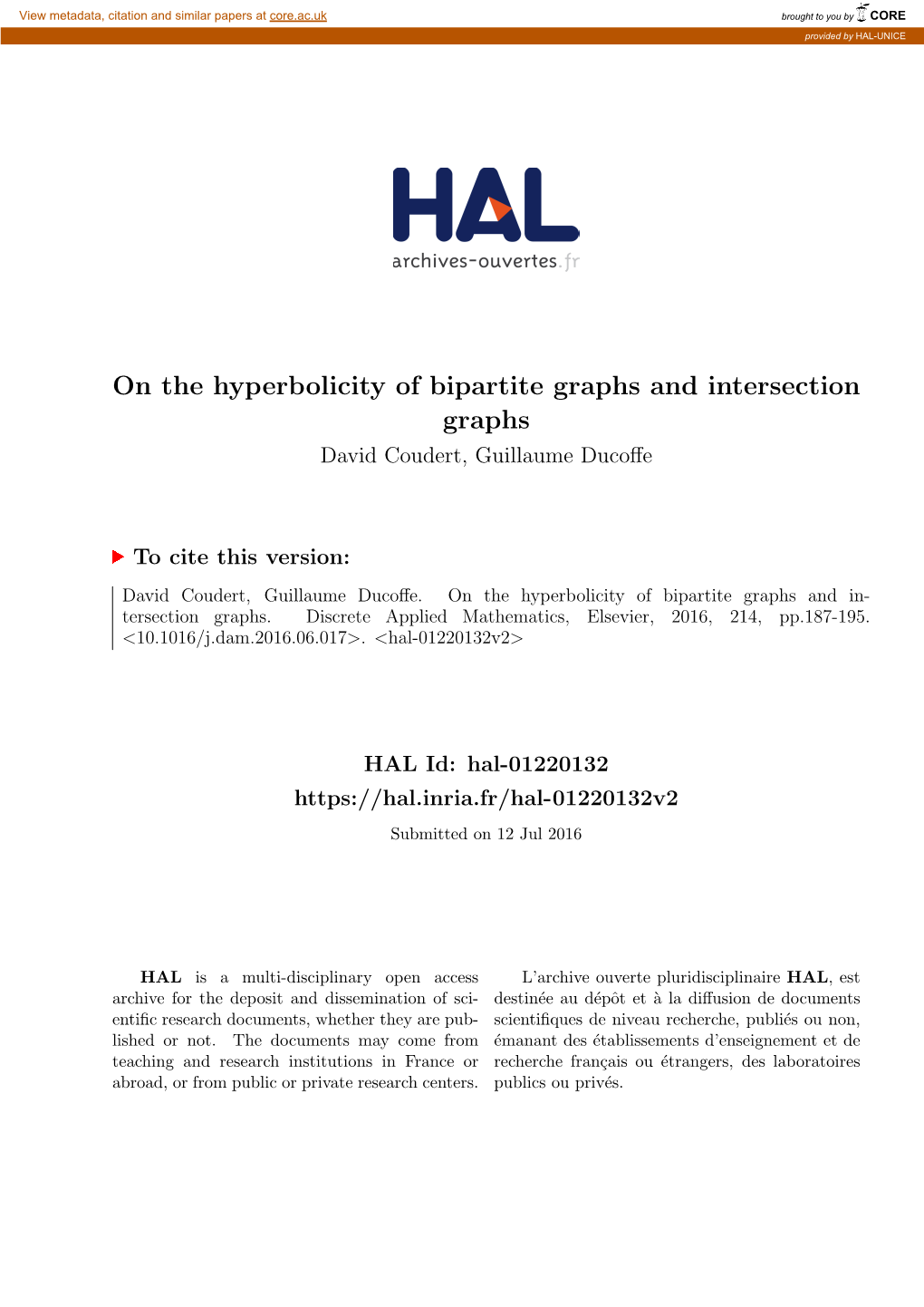 On the Hyperbolicity of Bipartite Graphs and Intersection Graphs David Coudert, Guillaume Ducoﬀe