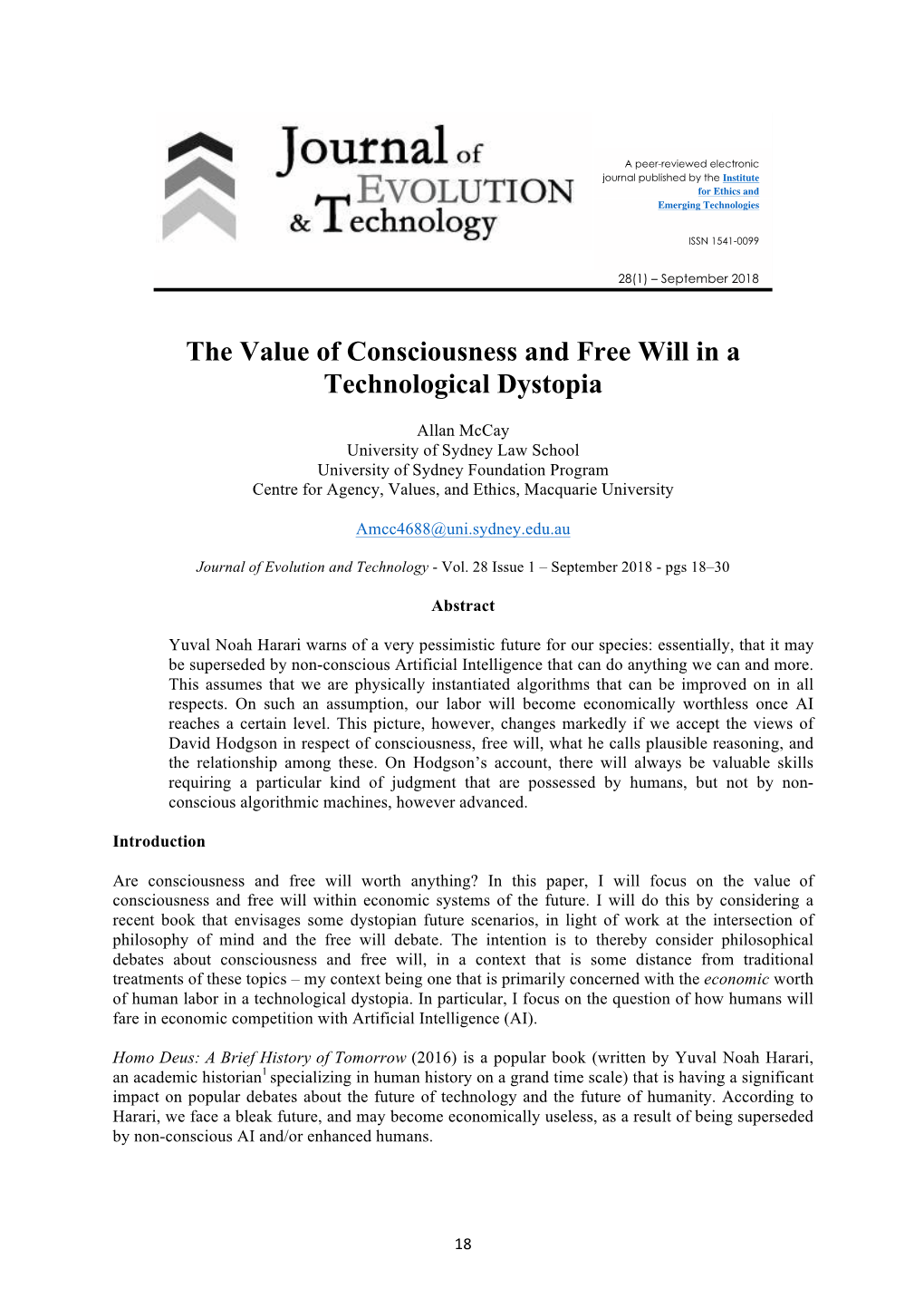 The Value of Consciousness and Free Will in a Technological Dystopia