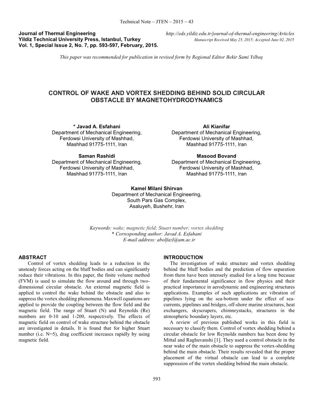 Control of Wake and Vortex Shedding Behind Solid Circular Obstacle by Magnetohydrodynamics