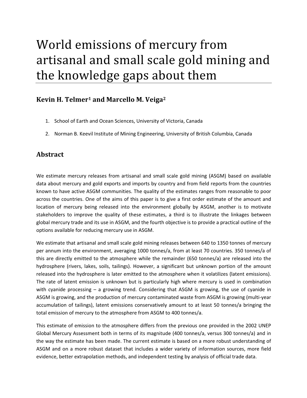 World Emissions of Mercury from Artisanal and Small Scale Gold Mining and the Knowledge Gaps About Them