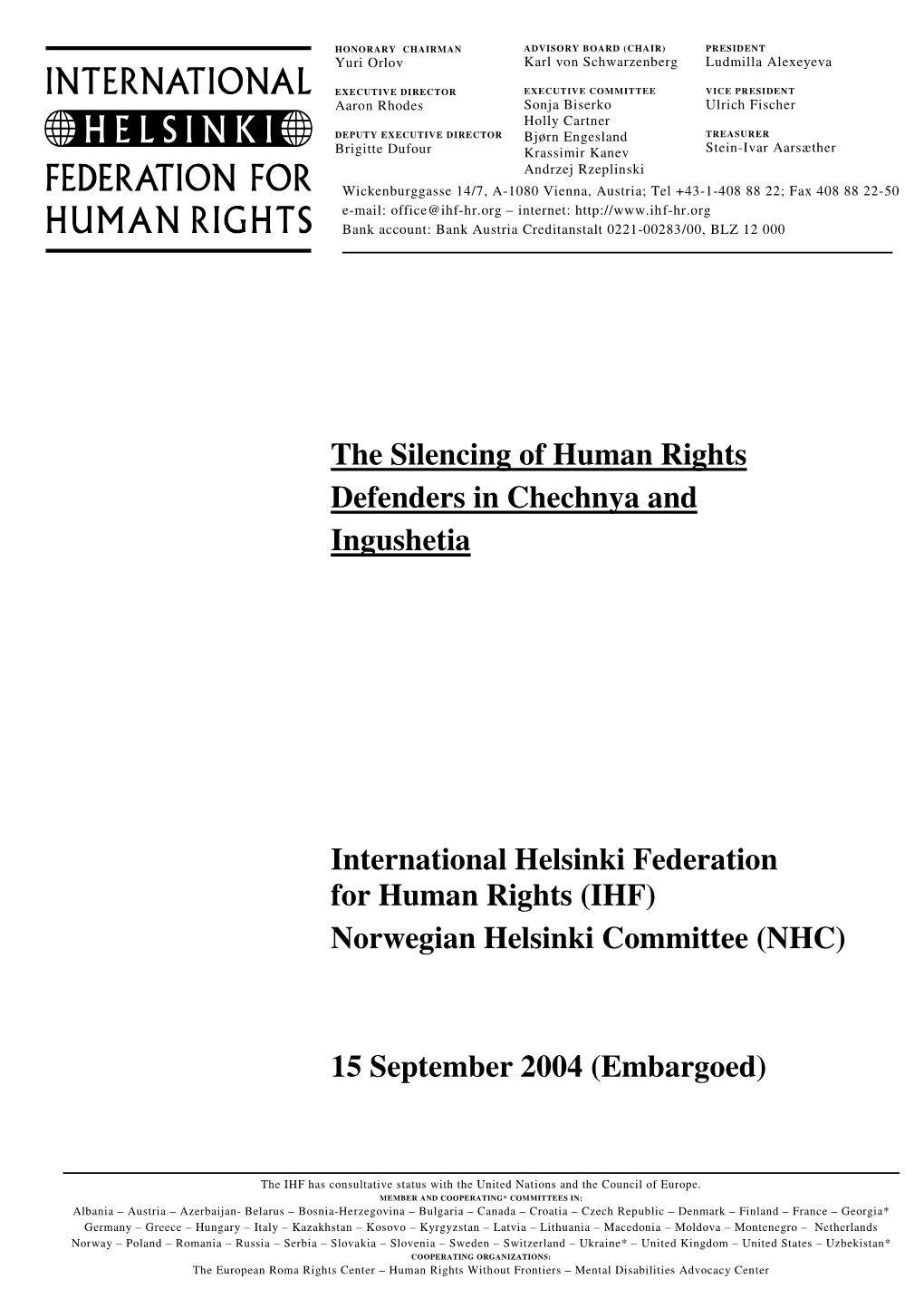 The Silencing of Human Rights Defenders in Chechnya and Ingushetia
