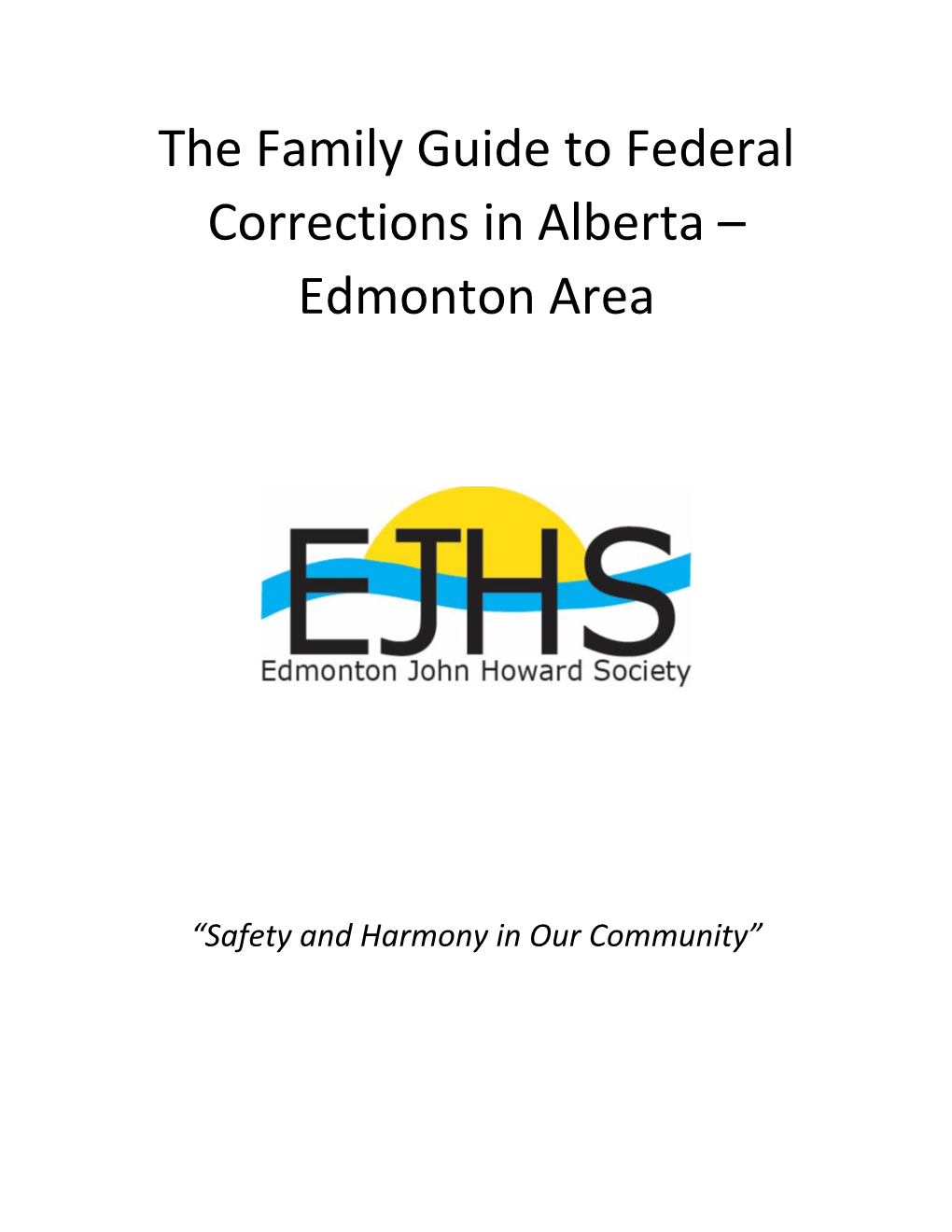 The Family Guide to Federal Corrections in Alberta – Edmonton Area